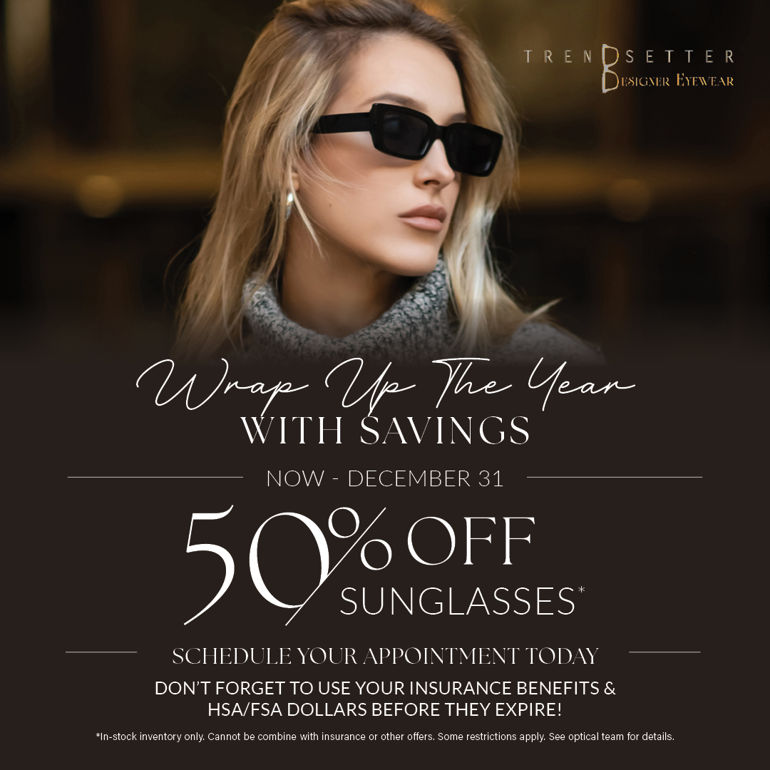 Wrap Up The Year With Savings — 50% off sunglasses now through December 31